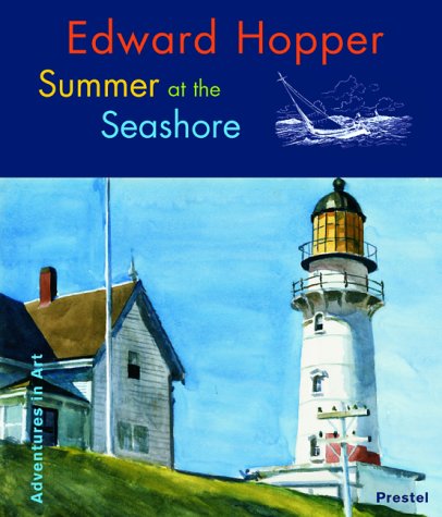 Edward Hopper. Sommer am Meer. Englische Ausgabe: Summer at the Seashore (Adventures in Art)