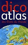 Revue Belin  / Dico atlas des Etats du monde