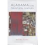 Alabama in the Twentieth Century (Modern South)