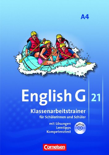 Cornelsen Verlag English G 21 - Ausgabe A: Band 4: 8. Schuljahr - Klassenarbeitstrainer mit L&ouml;sungen und CD: F&uuml;r Sch&uuml;lerinnen und Sch&uuml;ler. Mit L&ouml;s ...