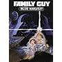 Family Guy - Blue Harvest