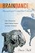 Book Braindance, Revised and Expanded Edition: New Discoveries about Human Origins and Brain Evolution