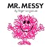 Mr. Messy (Mr. Men Library)