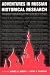 Adventures in Russian Historical Research: Reminiscences of American Scholars from the Cold War to the Present