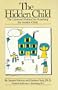 The Hidden Child: The Linwood Method for Reaching the Autistic Child