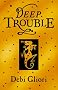 Deep Trouble (Pure Dead)