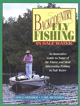 Backcountry Fly Fishing In Salt Water