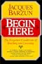 Begin Here: The Forgotten Conditions of Teaching and Learning