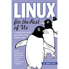 Linux for the Rest of Us