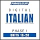 Italian Phase 1, Unit 16-20: Learn to Speak and Understand Italian with Pimsleur Language Programs
