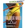 Look Great Naked Diet: Change Your Set Point, Change Your Life (Avery Health Guides)