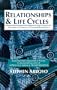 Relationships and Life Cycles: Astrological Patterns of Personal Experience
