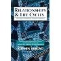 Relationships & Life Cycles: Astrological Patterns of Personal Experience