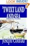 Twixt Land and Sea