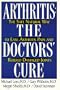 Arthritis: The Doctor's Cure
