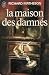 La maison des damnés (Broché)