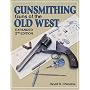 Gunsmithing - Guns of the Old West (Gunsmithing)