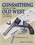 Gunsmithing - Guns of the Old West (Gunsmithing)