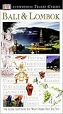 Bali and Lombok (Eyewitness Travel Guides)