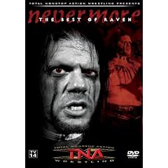 The Total Nonstop Action Wrestling Presents: Nevermore - The Best of Raven [2005] (REGION 1) (NTSC)