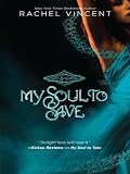My Soul to Save (Soul Screamers)