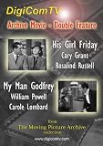 Archive Movie Double Feature - His Girl Friday & My Man Godfrey
