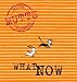 What Now: Mutts, Vol. 7