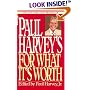 Paul Harvey's For What It's Worth