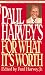 Paul Harvey's For What It's Worth