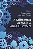 A collaborative approach to eating disorders