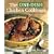 The One-Dish Chicken Cookbook: 120 Simply Delicious Recipes from Around the World