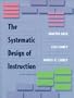 The Systematic Design of Instruction (5th Edition)