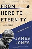 From Here to Eternity: The Complete Uncensored Edition