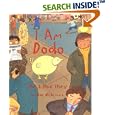 I Am Dodo: Not a True Story by  Kae Nishimura
