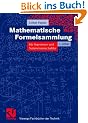 Mathematische Formelsammlung: F�r Ingenieure und Naturwissenschaftler (Viewegs Fachb�cher der Technik)