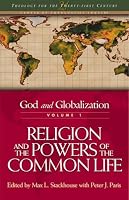 The Spirit and the Modern Authorities: God and Globalization, Vol. 2