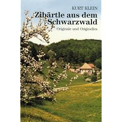 Zib�rtle aus dem Schwarzwald. Originale und Originelles