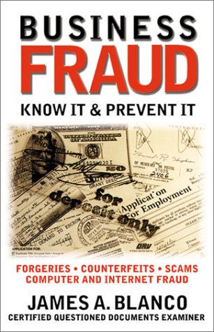 Business Fraud: Know it and Prevent it
