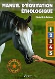 Manuel d\'équitation éthologique : Savoirs 1 à 5