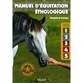 Manuel d'�quitation �thologique : Savoirs 1 � 5