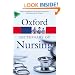 A Dictionary of Nursing (Oxford Paperback Reference)