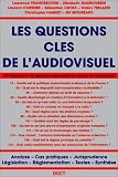 Les Questions clés de l audiovisuel