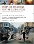Business Solutions for the Global Poor: Creating Social and Economic Value
