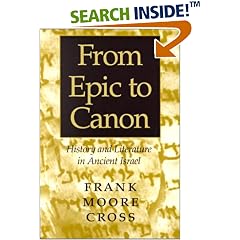 From Epic to Canon: History and Literature in Ancient Israel