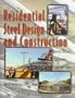 Residential Steel Design and Construction: Energy Efficiency, Cost  Savings, Code Compliance