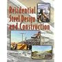 Residential Steel Design and Construction: Energy Efficiency, Cost  Savings, Code Compliance