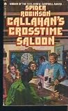 Callahan's Crosstime Saloon (0441090435) by Robinson, Spider