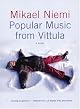 Popular Music From Vittula: A Novel by Mikael Niemi