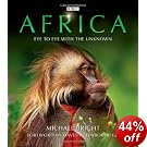 Africa: Eye to Eye with the Unknown Africa: Eye to Eye with the Unknown