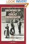 Growing Up in the Great Depression, 1929 to 1941 (Our America)